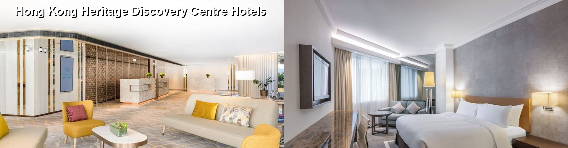 4 Best Hotels near Hong Kong Heritage Discovery Centre