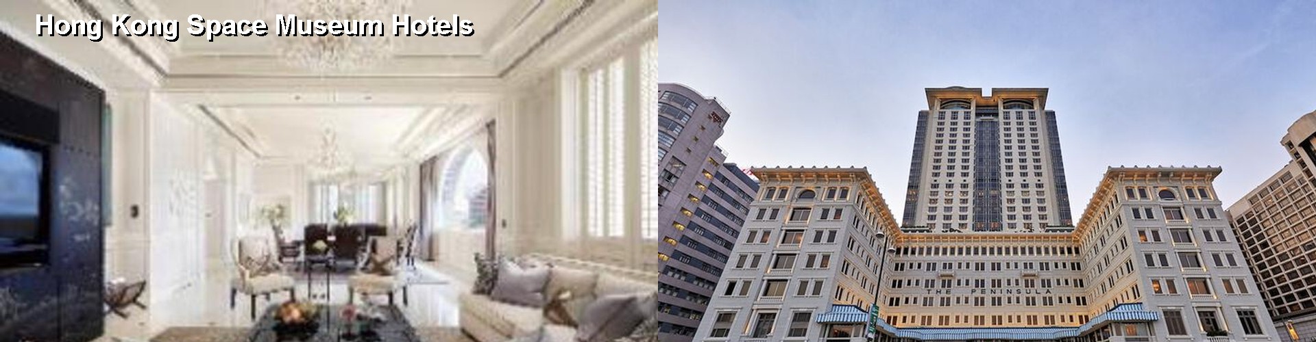 4 Best Hotels near Hong Kong Space Museum