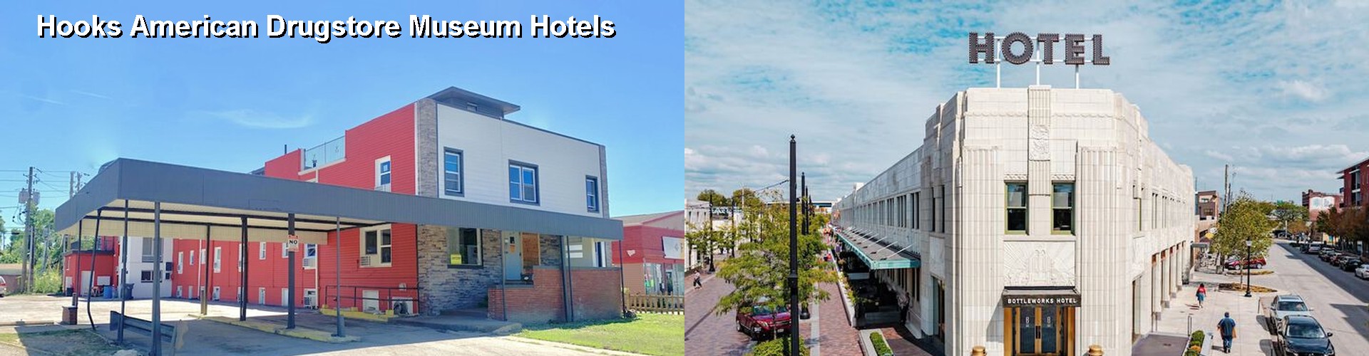 0 Best Hotels near Hooks American Drugstore Museum