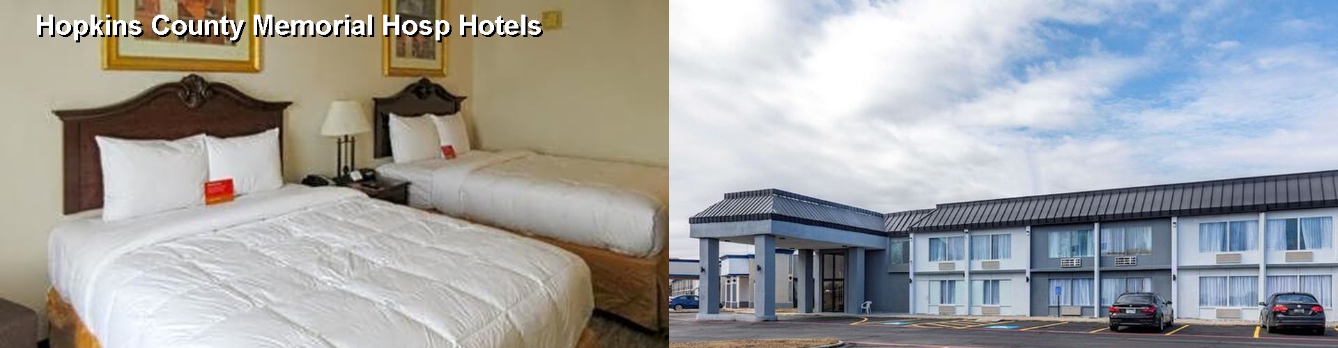 5 Best Hotels near Hopkins County Memorial Hosp