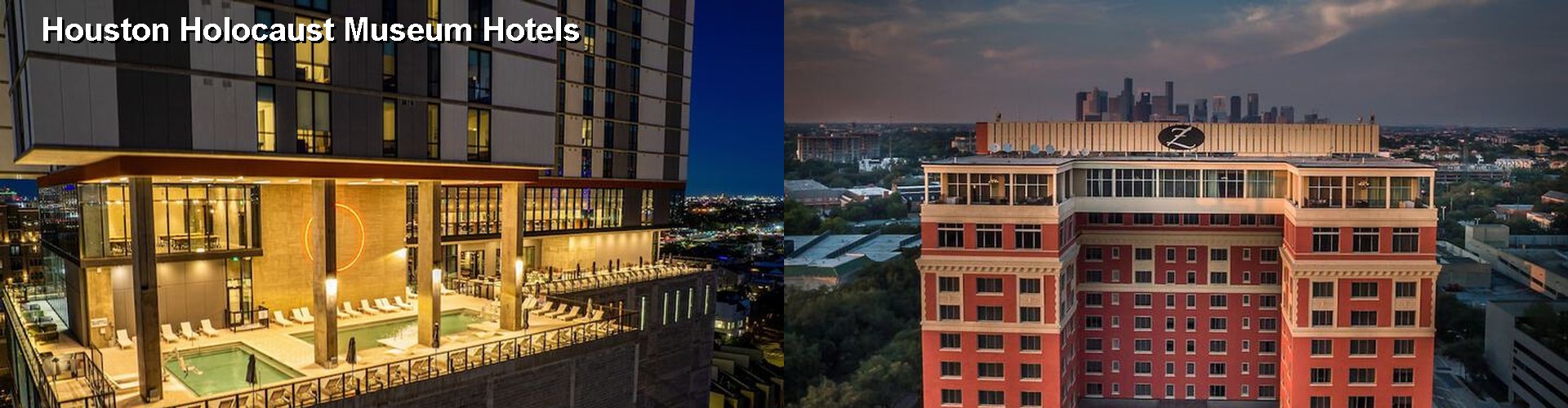 1 Best Hotels near Houston Holocaust Museum