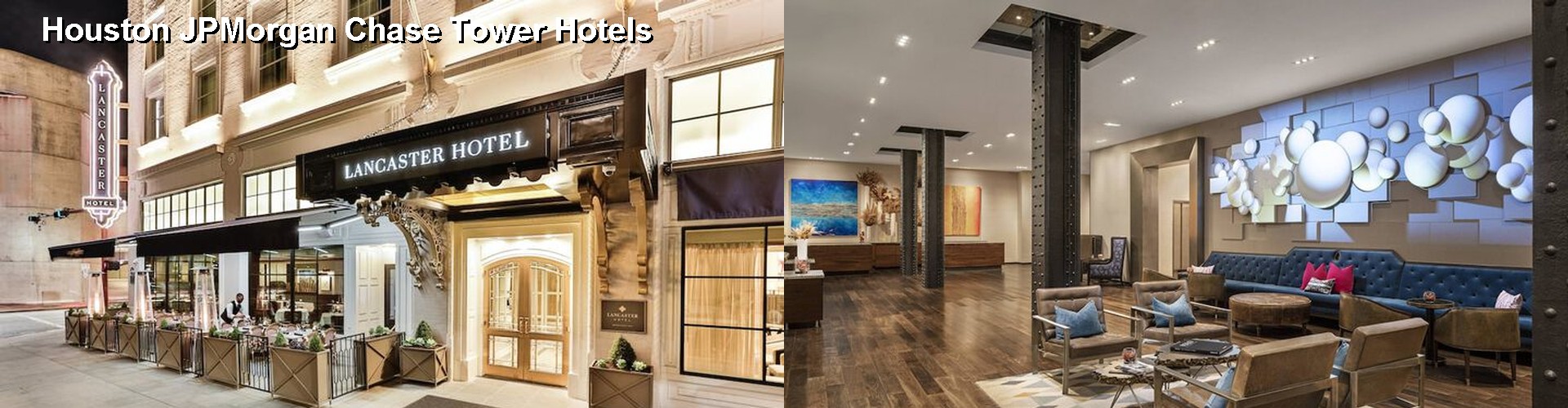 5 Best Hotels near Houston JPMorgan Chase Tower