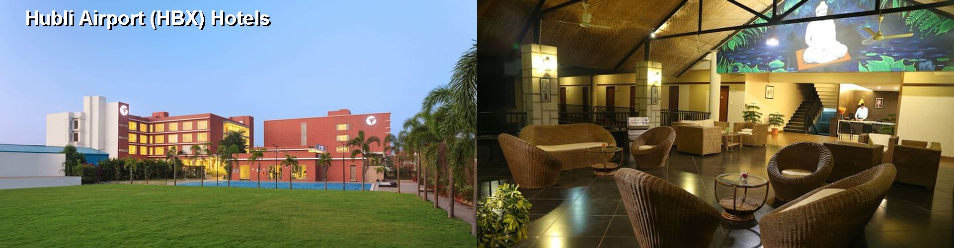 2 Best Hotels near Hubli Airport (HBX)