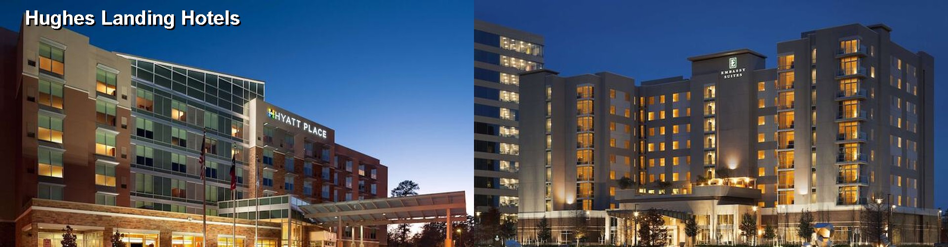 5 Best Hotels near Hughes Landing