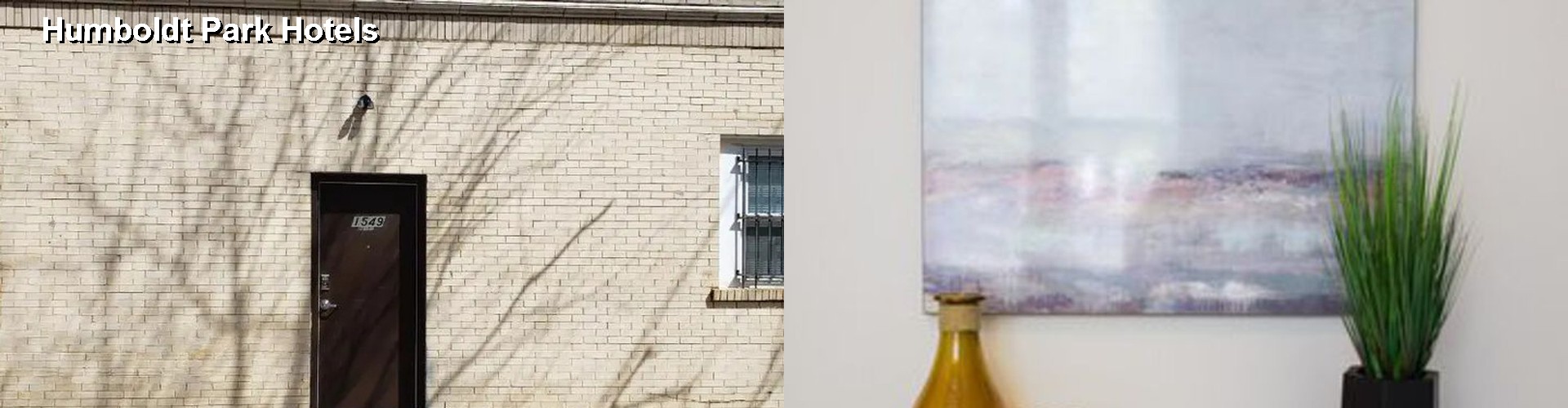0 Best Hotels near Humboldt Park