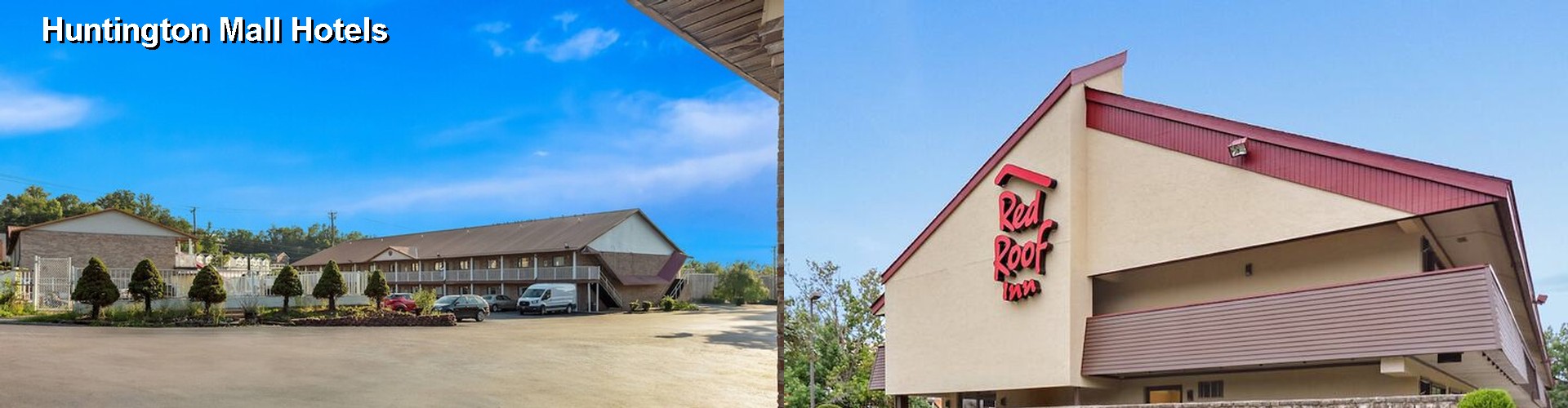 2 Best Hotels near Huntington Mall