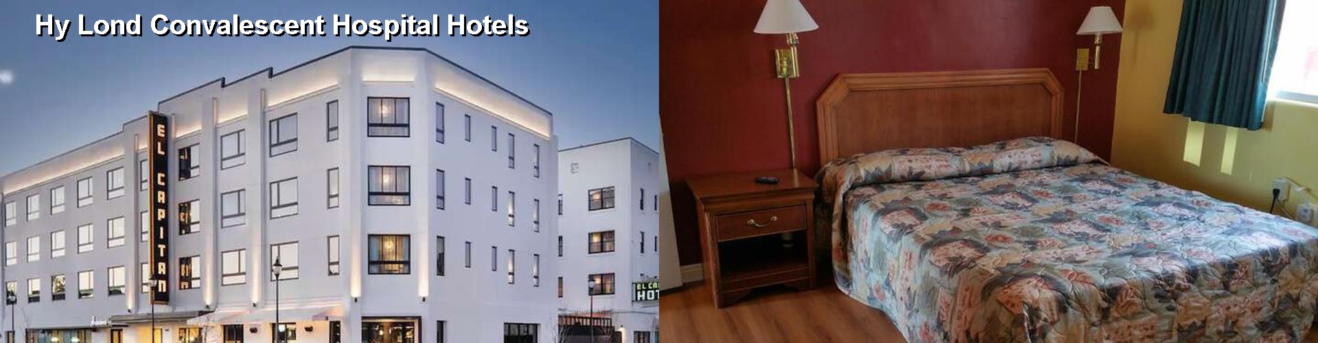 3 Best Hotels near Hy Lond Convalescent Hospital