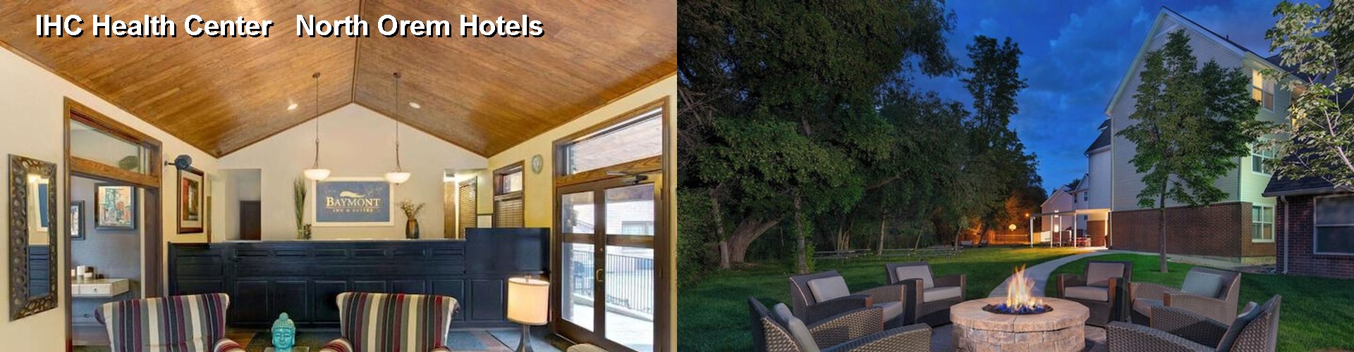 5 Best Hotels near IHC Health Center North Orem