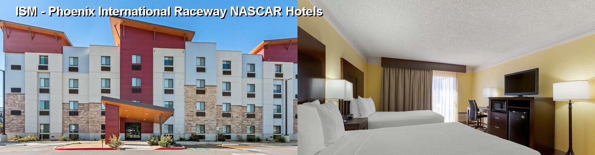 5 Best Hotels near ISM - Phoenix International Raceway NASCAR