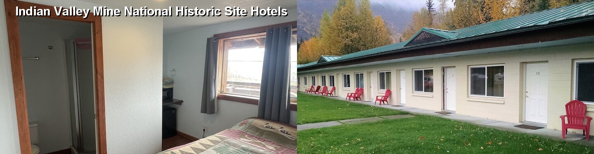 5 Best Hotels near Indian Valley Mine National Historic Site