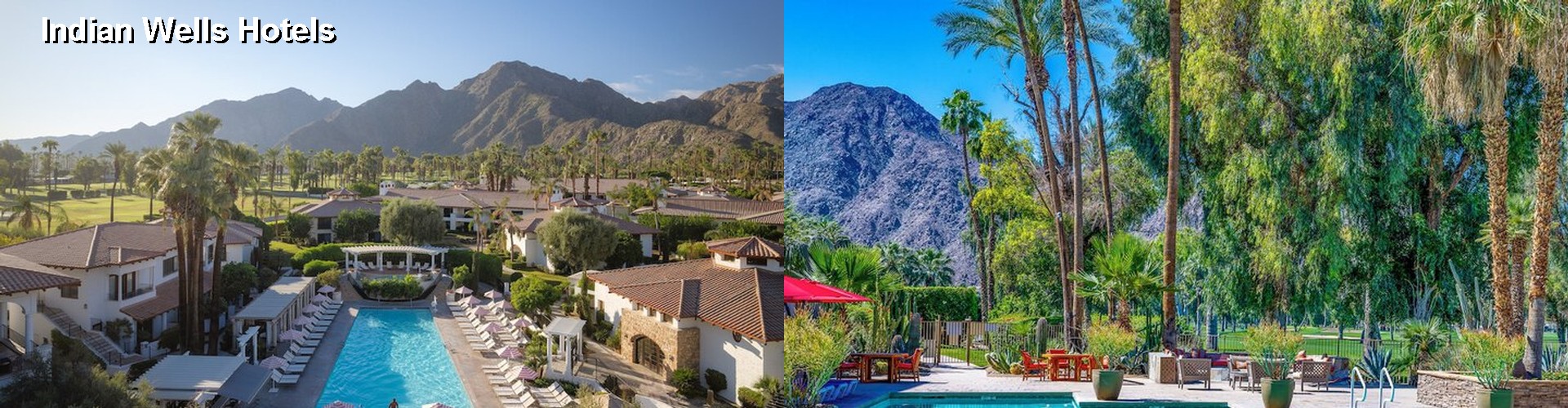 5 Best Hotels near Indian Wells