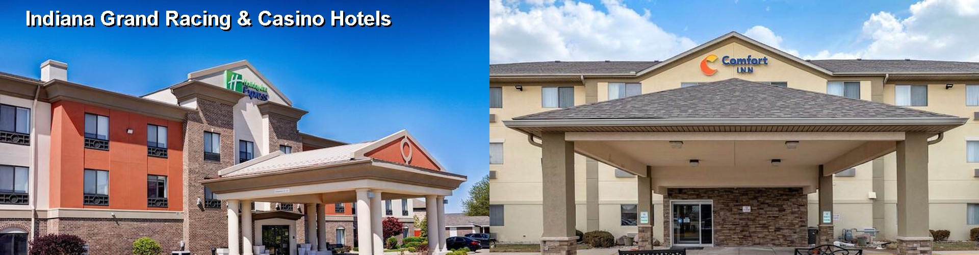 5 Best Hotels near Indiana Grand Racing & Casino