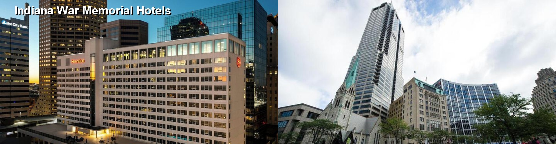 5 Best Hotels near Indiana War Memorial