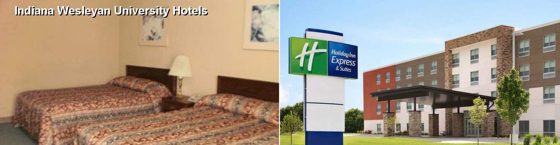 4 Best Hotels near Indiana Wesleyan University