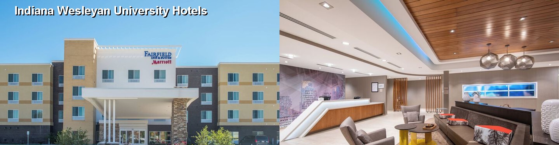 5 Best Hotels near Indiana Wesleyan University