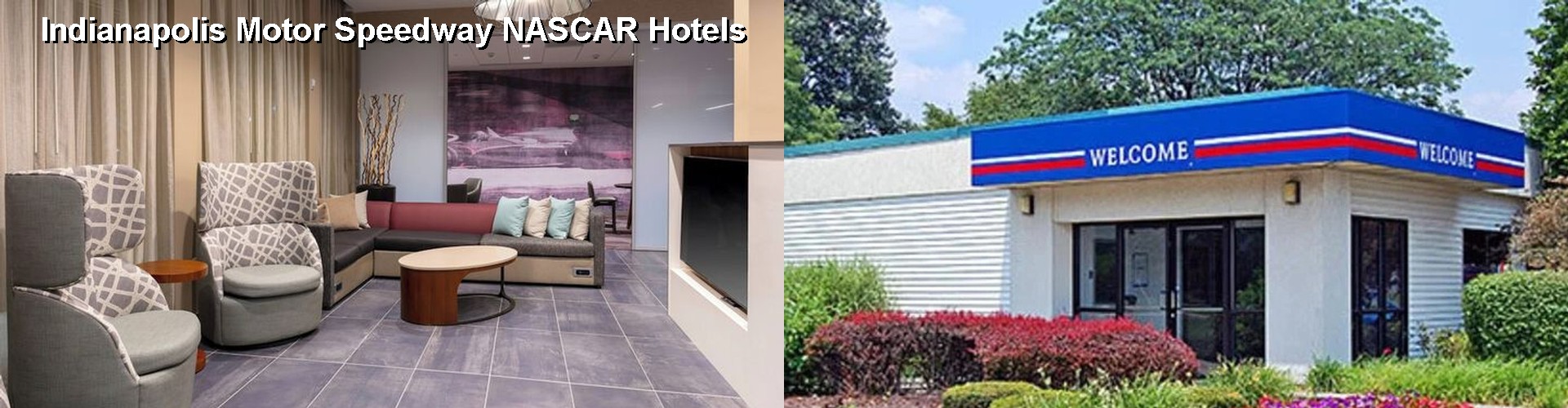 5 Best Hotels near Indianapolis Motor Speedway NASCAR