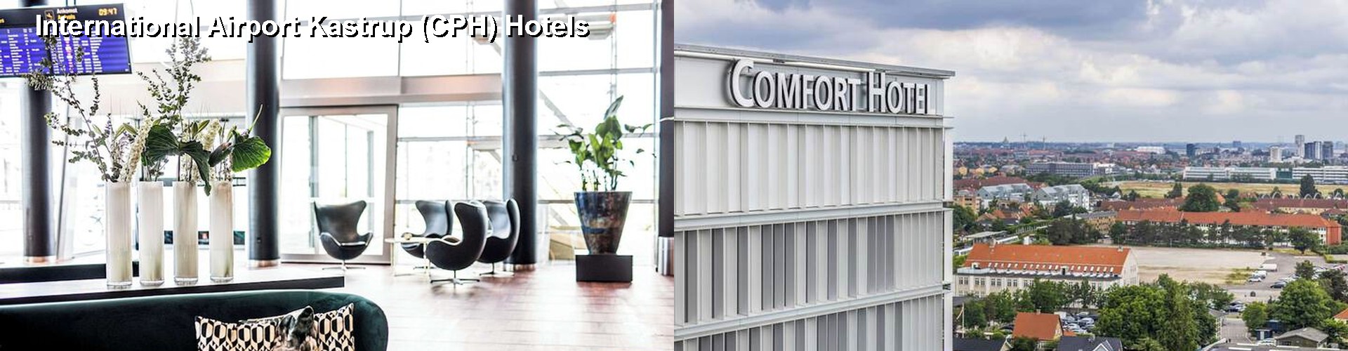 5 Best Hotels near International Airport Kastrup (CPH)