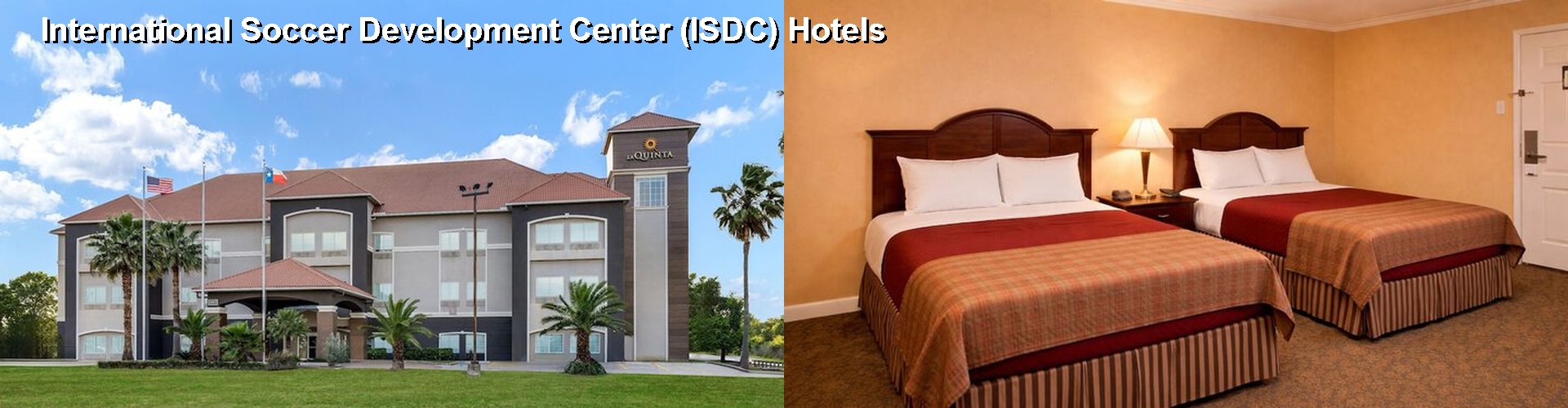 5 Best Hotels near International Soccer Development Center (ISDC)