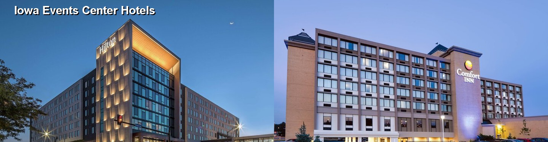 5 Best Hotels near Iowa Events Center