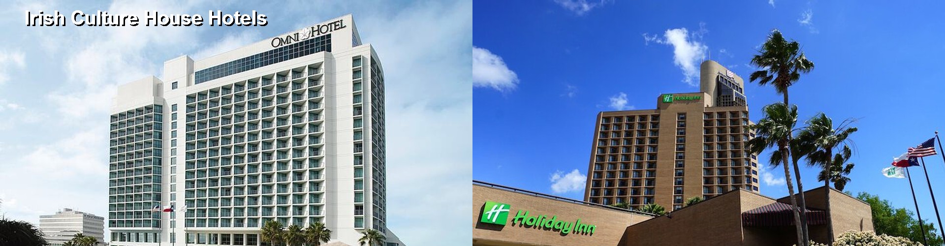 4 Best Hotels near Irish Culture House