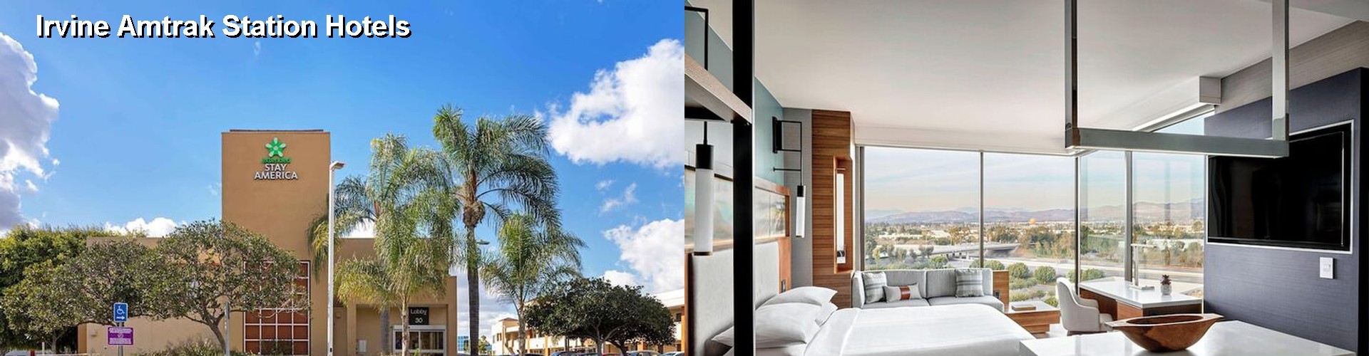 5 Best Hotels near Irvine Amtrak Station