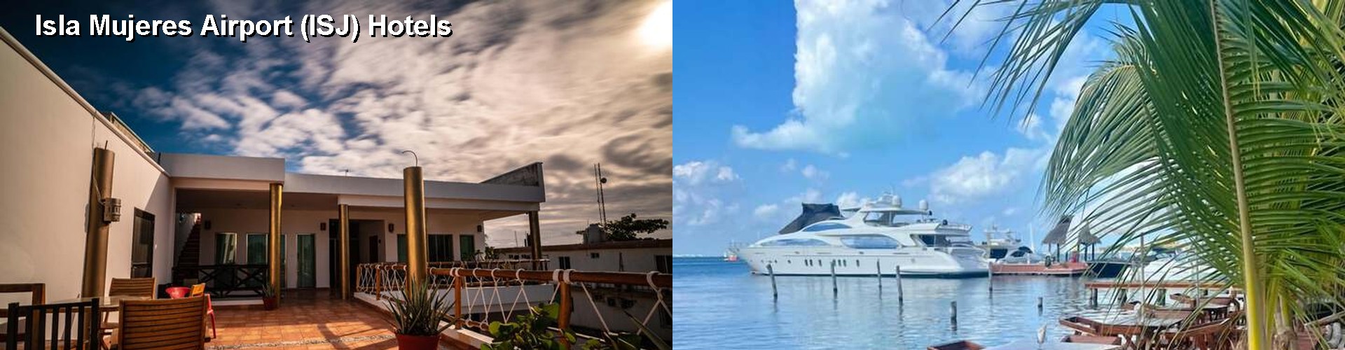 5 Best Hotels near Isla Mujeres Airport (ISJ)