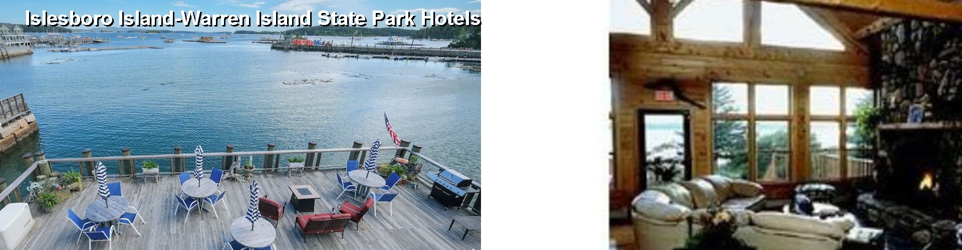 5 Best Hotels near Islesboro Island-Warren Island State Park