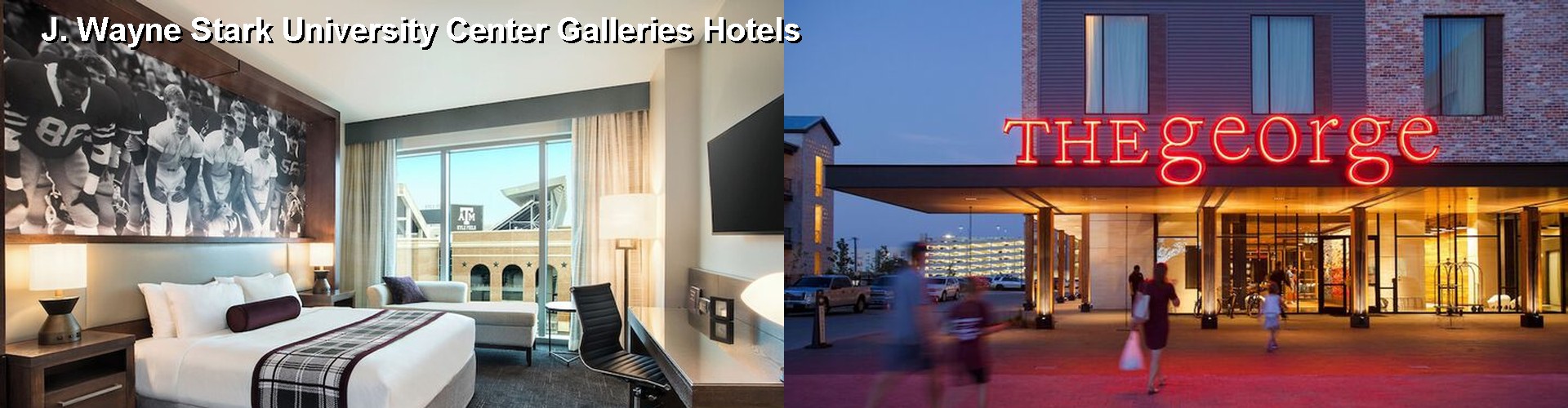 3 Best Hotels near J. Wayne Stark University Center Galleries