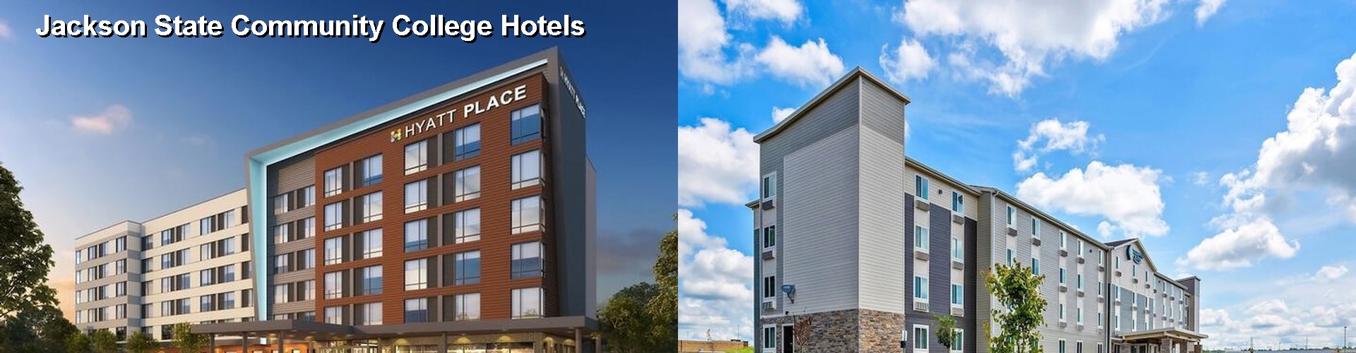 3 Best Hotels near Jackson State Community College