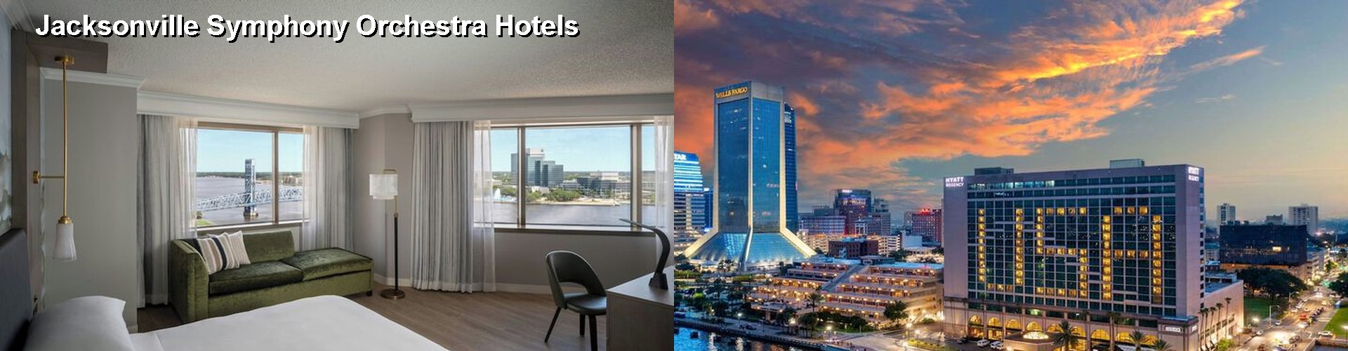 5 Best Hotels near Jacksonville Symphony Orchestra