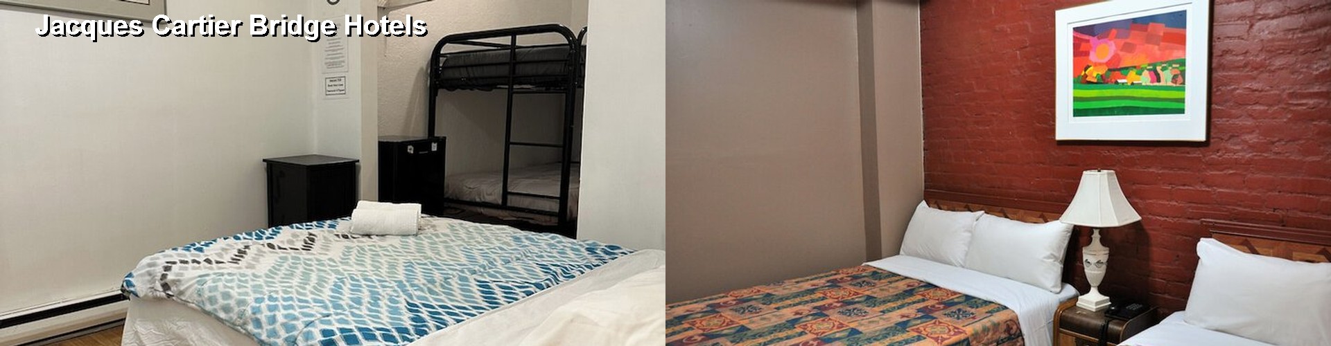 1 Best Hotels near Jacques Cartier Bridge
