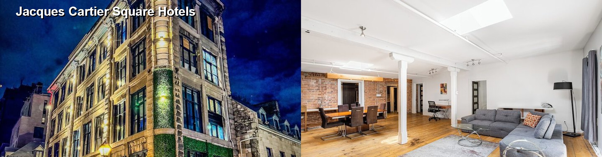 5 Best Hotels near Jacques Cartier Square