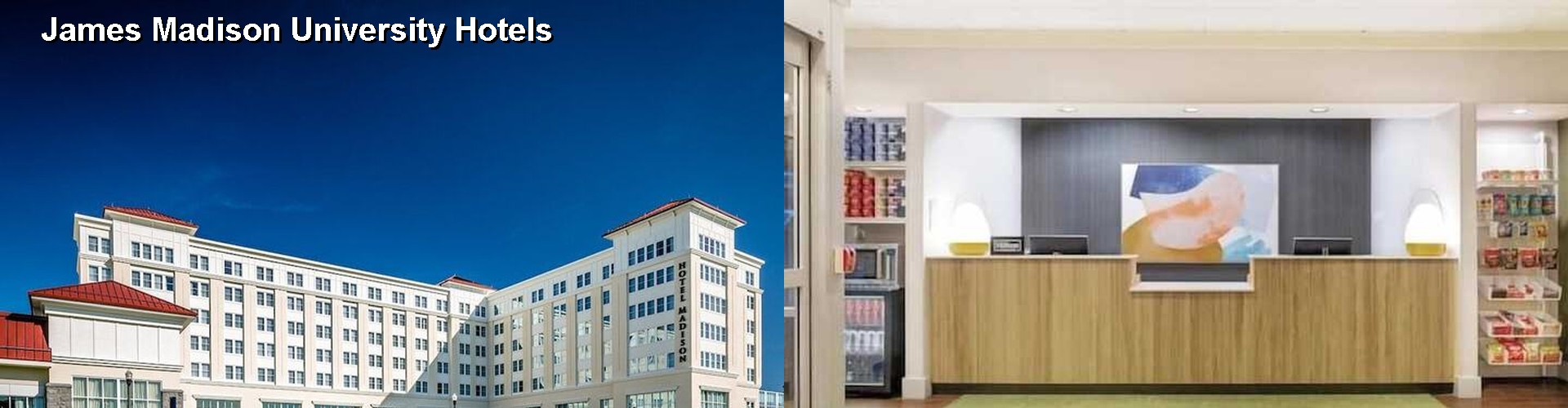 5 Best Hotels near James Madison University
