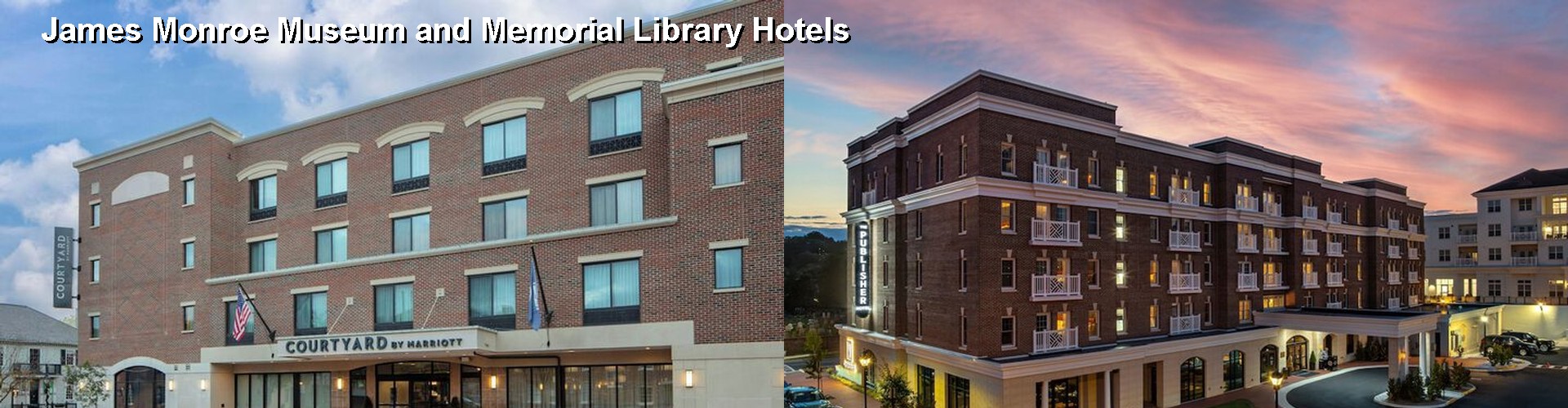 5 Best Hotels near James Monroe Museum and Memorial Library