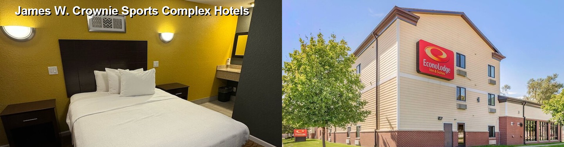 5 Best Hotels near James W. Crownie Sports Complex