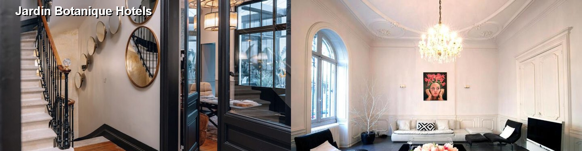 5 Best Hotels near Jardin Botanique