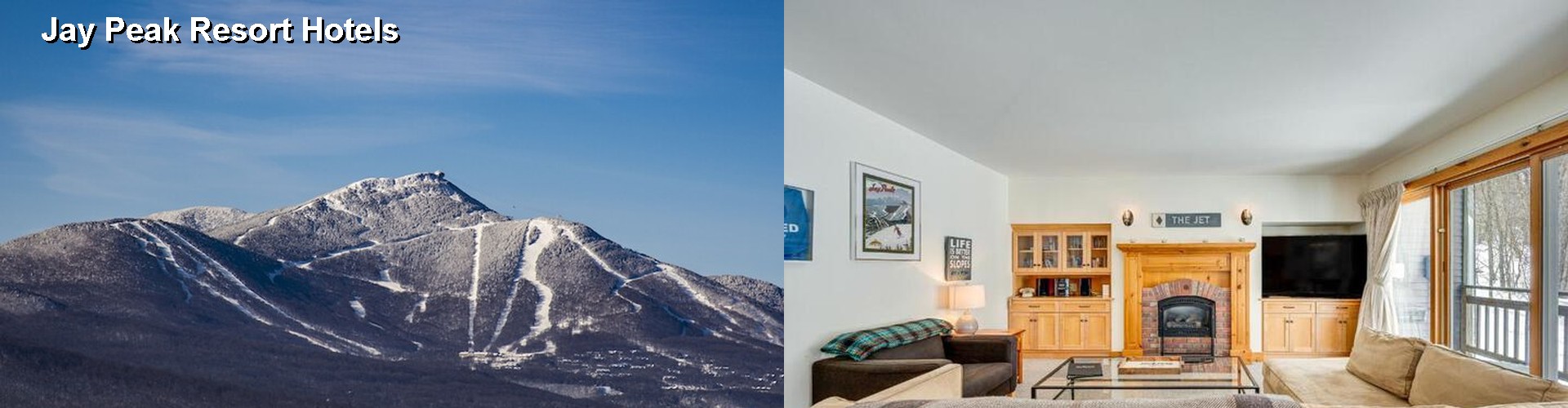 4 Best Hotels near Jay Peak Resort