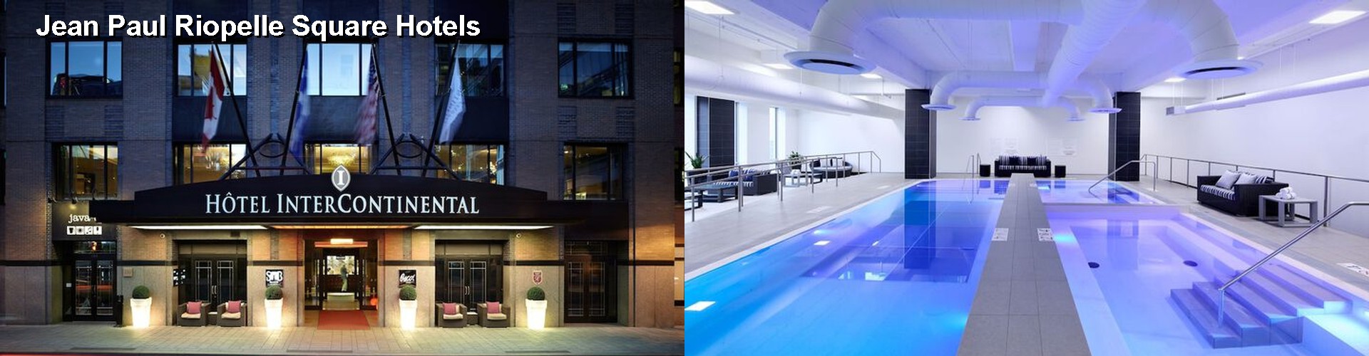 5 Best Hotels near Jean Paul Riopelle Square