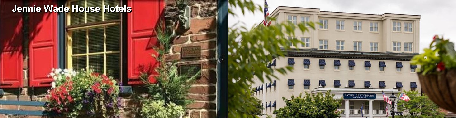 5 Best Hotels near Jennie Wade House