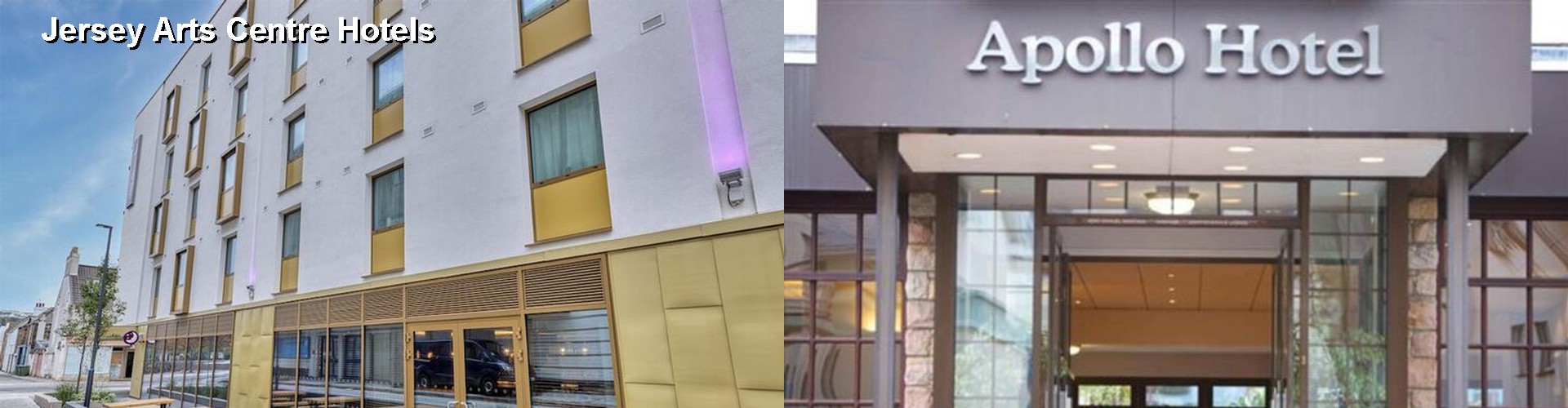 5 Best Hotels near Jersey Arts Centre