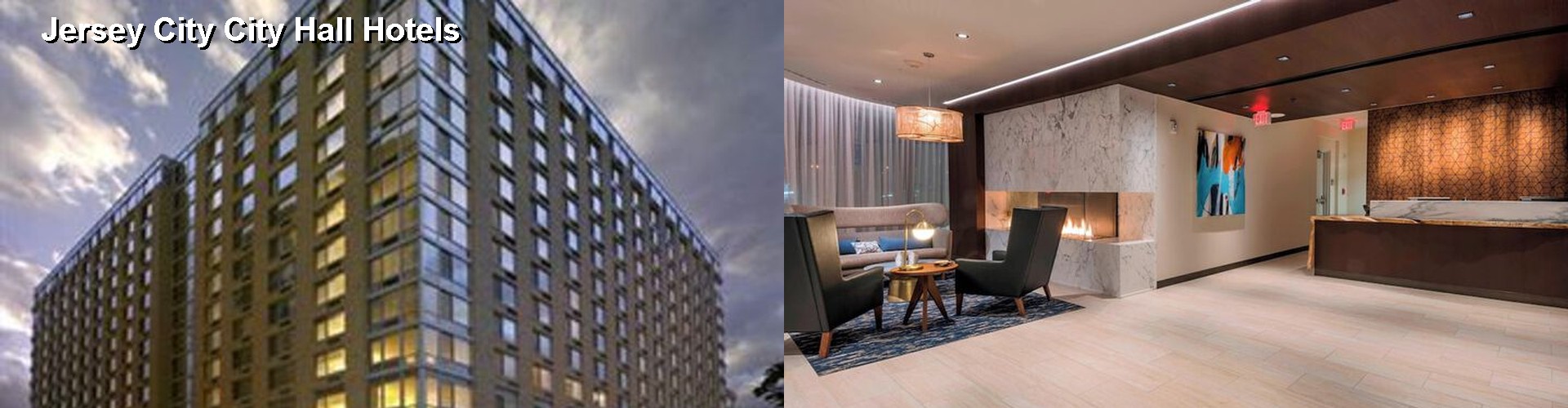0 Best Hotels near Jersey City City Hall