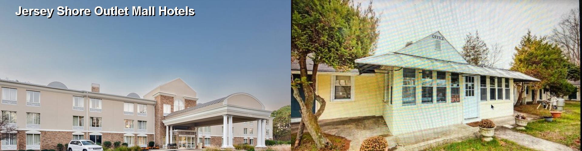 3 Best Hotels near Jersey Shore Outlet Mall