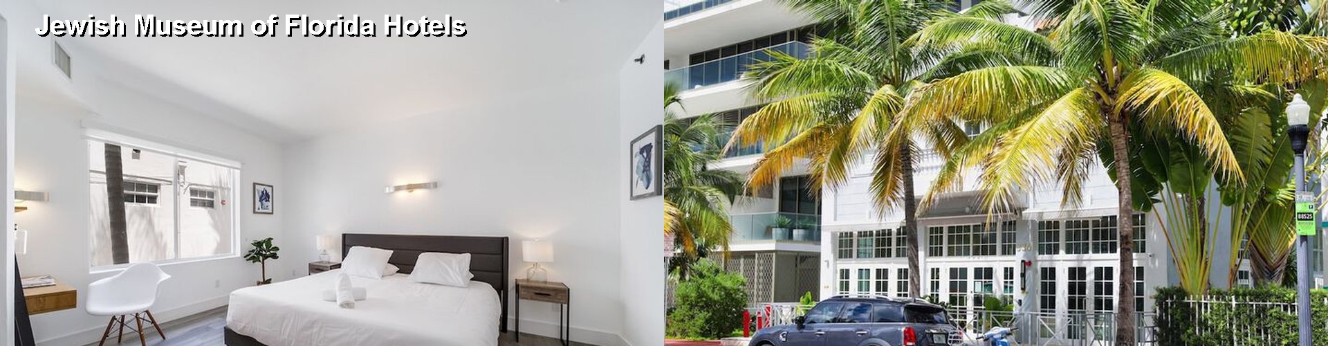 5 Best Hotels near Jewish Museum of Florida