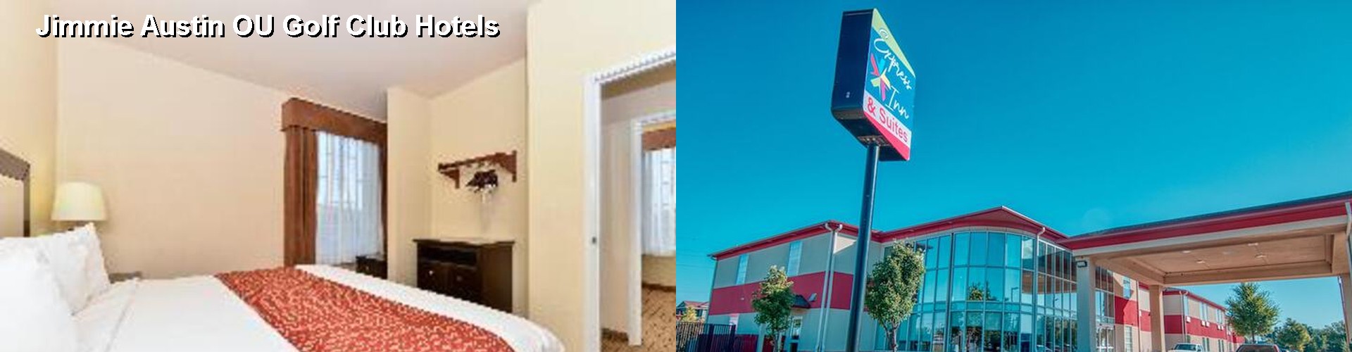 3 Best Hotels near Jimmie Austin OU Golf Club