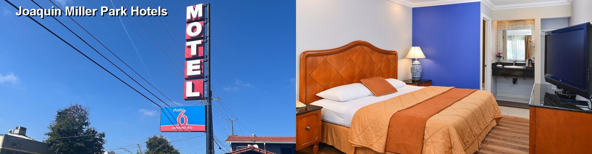 4 Best Hotels near Joaquin Miller Park