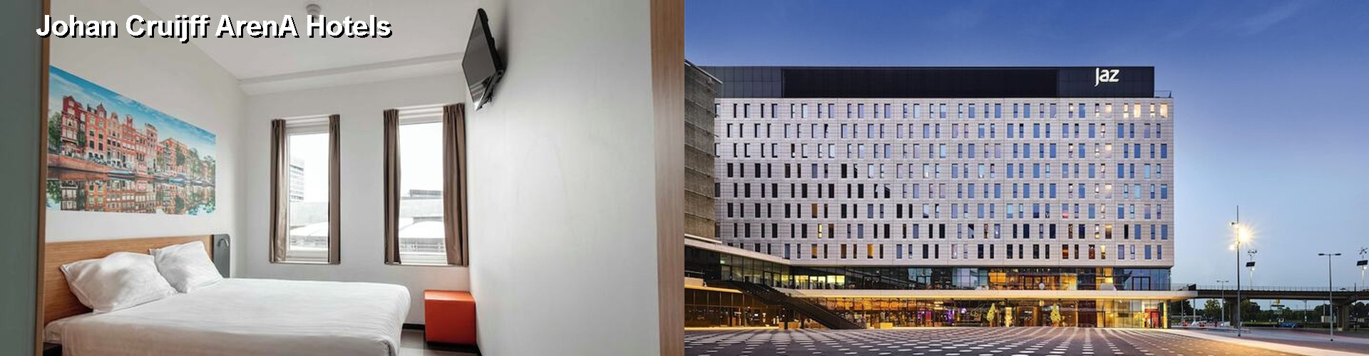 5 Best Hotels near Johan Cruijff ArenA