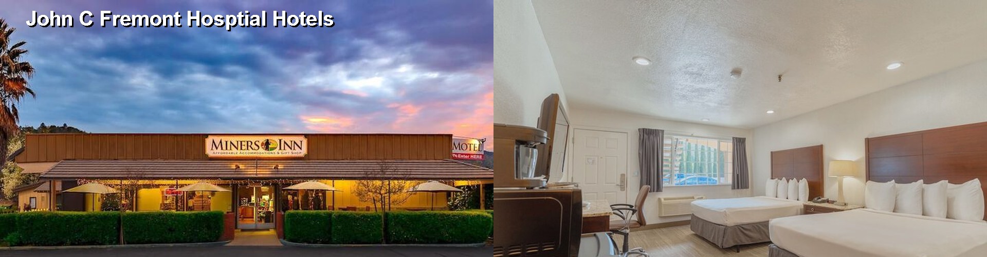 5 Best Hotels near John C Fremont Hosptial