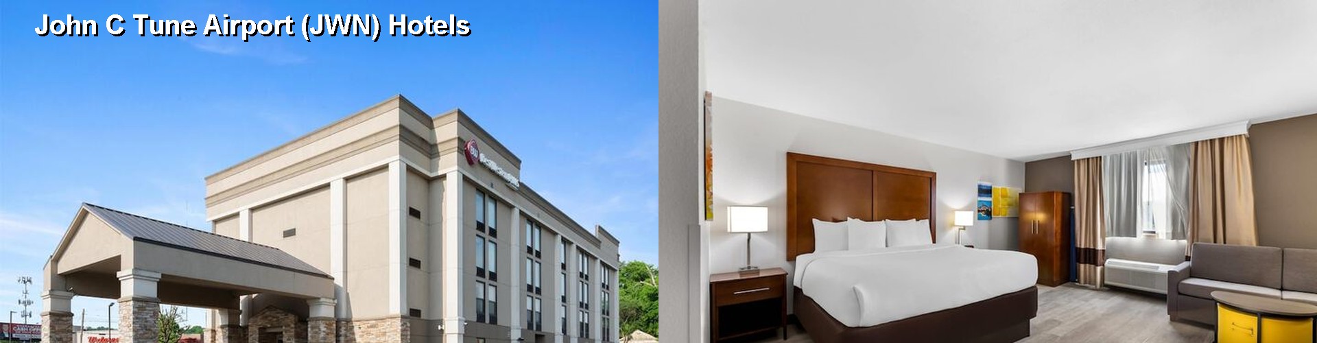4 Best Hotels near John C Tune Airport (JWN)