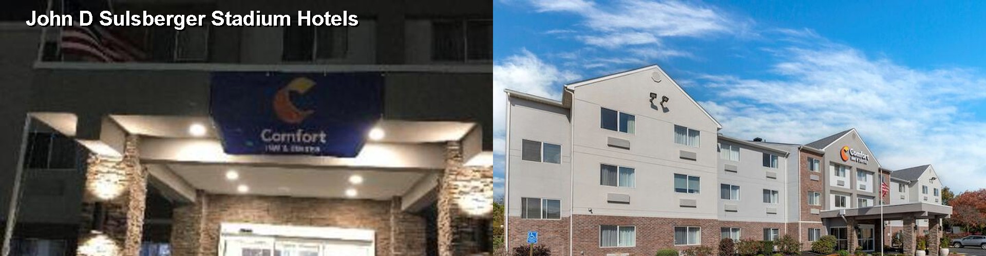 5 Best Hotels near John D Sulsberger Stadium
