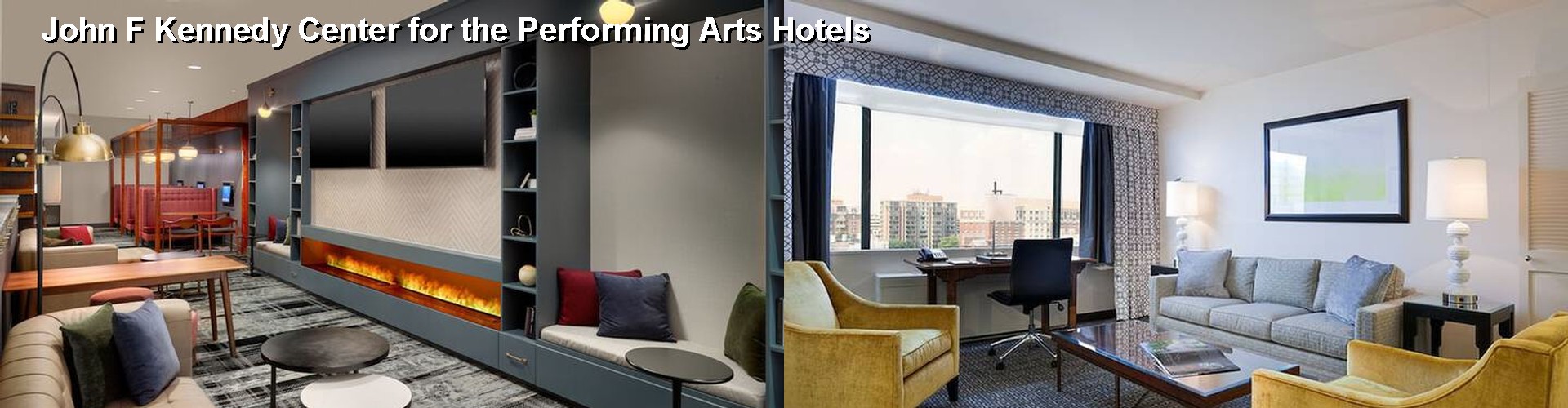 5 Best Hotels near John F Kennedy Center for the Performing Arts